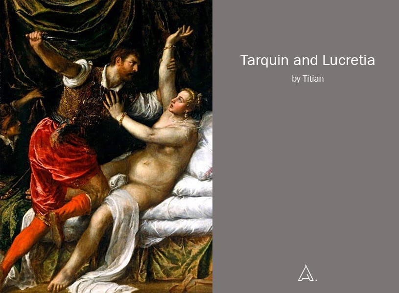 Tarquin and Lucretia by Titian.