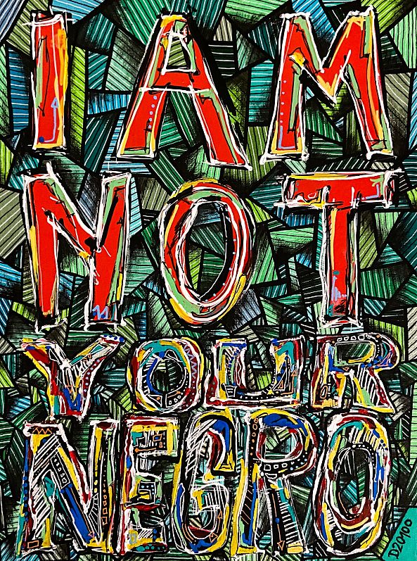 I AM NOT YOUR NEGRO #4-Denis Vincent