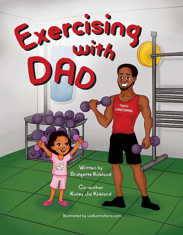 Exercising with Dad by Bridgette Kirkland-Robbins-US  Illustrations