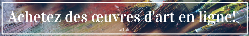 Achetez des oeuvres d'art en ligne. 