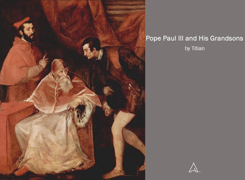 Pope Paul III and His Grandsons